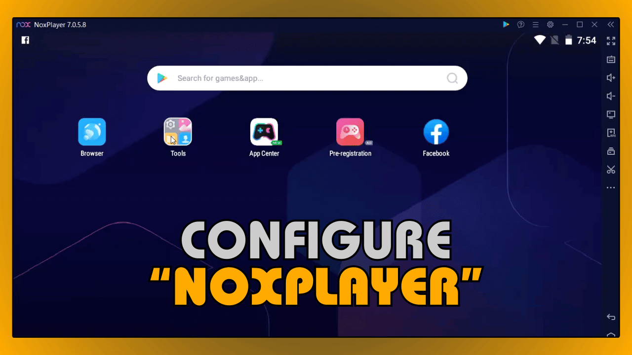 Configure NoxPlayer Settings
